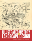 Illustrated History of Landscape Design By Elizabeth Boults, Chip Sullivan Cover Image
