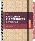 The California Eld Standards Companion, Grades 6-8 By Ivannia Soto, Linda J. Carstens, Jim Burke Cover Image