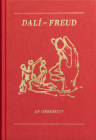 Dalí - Freud: An Obsession By Stella Rollig (Editor), Jaime Brihuega Sierra (Editor), Stephanie Auer (Text by (Art/Photo Books)) Cover Image