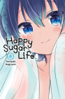 Happy Sugar Life, Vol. 4 Cover Image