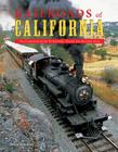 Railroads of California By Brian Solomon Cover Image