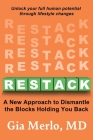 Restack: A New Approach to Dismantle the Blocks Holding You Back By Gia Merlo Cover Image