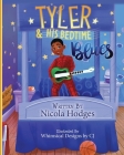 Tyler & His Bedtime Blues By Whimsical Designs Cj (Illustrator), Nicola Hodges Cover Image