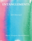 ENTANGLEMENTS (24 Stories) Cover Image