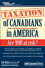 Taxation of Canadians in America: Are you at risk?  (Cross-Border Series) By Dale Walters, Sally Taylor, David Levine Cover Image