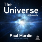 The Universe: A Biography Cover Image
