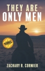 They Are Only Men Cover Image
