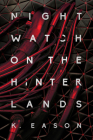 Nightwatch on the Hinterlands (The Weep #1) Cover Image