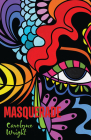 Masquerade By Carolyne Wright Cover Image