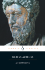 Meditations By Marcus Aurelius, Martin Hammond (Editor), Martin Hammond (Translated by), Martin Hammond (Notes by), Diskin Clay (Introduction by) Cover Image