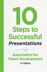 10 Steps to Successful Presentations By Atd Press Cover Image