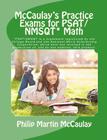 McCaulay's Practice Exams for PSAT/NMSQT* Math By Philip Martin McCaulay Cover Image