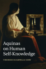 Aquinas on Human Self-Knowledge By Therese Scarpelli Cory Cover Image
