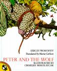 Peter and the Wolf By Sergei Prokofiev, Charles Mikolaycak (Illustrator), Maria Carlson (Translated by) Cover Image