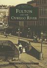 Fulton and the Oswego River Cover Image