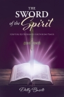 The Sword of the Spirit: Scripture Key References for Everyday Prayer Cover Image