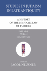 A History of the Mishnaic Law of Purities, Part 9 (Studies in Judaism in Late Antiquity #9) Cover Image