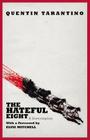 The Hateful Eight By Quentin Tarantino Cover Image