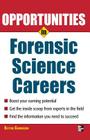 Opportunities in Forensic Science (Opportunities in ...) By Blythe Camenson Cover Image