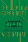 The Warlow Experiment: A Novel Cover Image