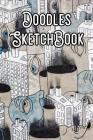 Doodles SketchBook: Doodles Sketchbook For All Your Notes, Art, Stories, Recordings, Sketches and Copies While Sketching By Art Work Sketchbooks Cover Image