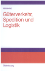 Güterverkehr, Spedition und Logistik Cover Image