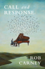 Call and Response By Rob Carney Cover Image
