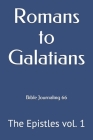 Romans to Galatians: The Epistles Vol. 1 Cover Image