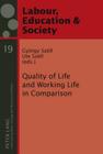 Quality of Life and Working Life in Comparison (Arbeit #19) By György Széll (Editor), Ute Széll (Editor) Cover Image
