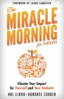 The Miracle Morning for Teachers: Elevate Your Impact for Yourself and Your Students Cover Image