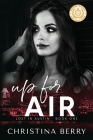 Up for Air: Lost in Austin Book 1 By Christina Berry Cover Image