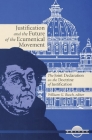 Justification and the Future of the Ecumenical Movement: The Joint Declaration on the Doctrine of Justification (Unitas) By William G. Rusch (Editor), George Lindbeck, Walter Kasper (Contribution by) Cover Image