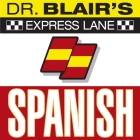 Dr. Blair's Express Lane: Spanish Lib/E: Spanish By Robert Blair, Various Narrators (Read by) Cover Image