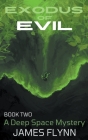 Exodus of Evil Book Two By James Flynn Cover Image