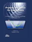 Probing the Ocean for Submarines: A History of the AN/SQS-26 Long Range, Echo-Ranging Sonar Cover Image