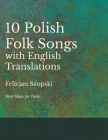 The Ten Polish Folk Songs with English Translations - Sheet Music for Piano Cover Image