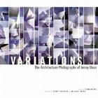 Variations: The Architecture Photographs of Jenny Okun By Henry T. Hopkins (Essay by), Michael Webb (Essay by), Thom Mayne (Preface by) Cover Image