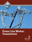 Power Line Worker: Transmission, Level 2 By Nccer Cover Image