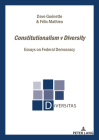 Constitutionalism V Diversity: Essays on Federal Democracy (Diversitas #31) By Dave Guénette, Félix Mathieu Cover Image