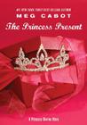 Princess Diaries, Volume 6 and a Half: The Princess Present By Meg Cabot Cover Image