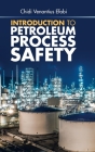 Introduction to Petroleum Process Safety Cover Image