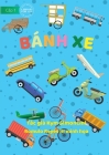 Wheels - Bánh xe By Kym Simoncini, III Reyes, Romulo (Illustrator) Cover Image