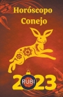 Horóscopo Conejo By Rubi Astrologa Cover Image