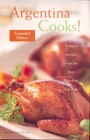 Argentina Cooks! Expanded Edition By Shirley Brooks Cover Image