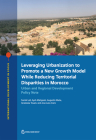Leveraging Urbanization to Promote a New Growth Model While Reducing Territorial Disparities in Morocco: Urban and Regional Development Policy Note (International Development in Focus) Cover Image