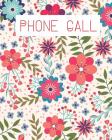 Phone Call: Telephone Memo Log By Hudson Violet Cover Image