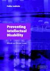 Preventing Intellectual Disability: Ethical and Clinical Issues Cover Image