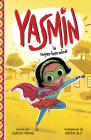 Yasmin la Superheroína = Yasmin the Superhero By Saadia Faruqi, Hatem Aly (Illustrator), Aparicio Publis Aparicio Publishing LLC (Translator) Cover Image