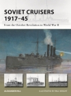 Soviet Cruisers 1917–45: From the October Revolution to World War II (New Vanguard #326) By Alexander Hill, Paul Wright (Illustrator) Cover Image