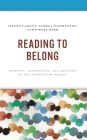 Reading to Belong: Identity, Perspective, and Advocacy in the Elementary Grades By Alyson Lamont, Pamela Washington, Emilie Hard Cover Image